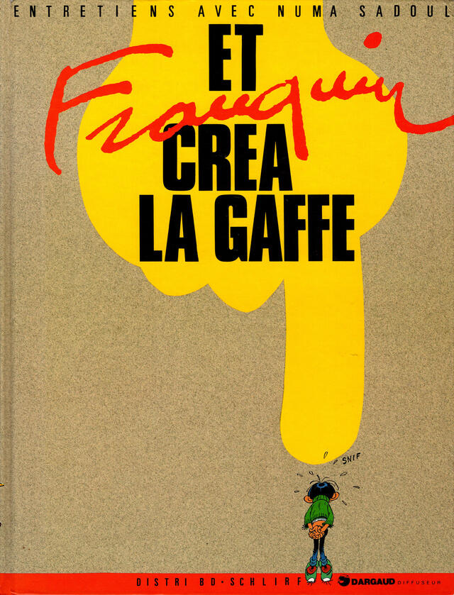 Et Franquin Créa La Gaffe