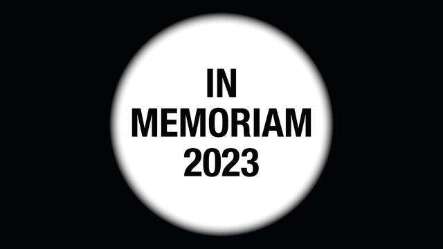 In Memoriam 2023