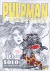 Pulpman Solo 3