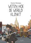 Weten Hoe de Wereld Klinkt