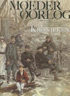 Moeder Oorlog: Kronieken