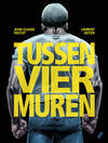 Tussen Vier Muren 1