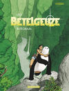 De Werelden van Aldebaran 2e cyclus: Betelgeuze integraal
