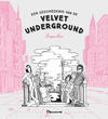 Een Geschiedenis van de Velvet Underground