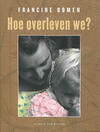 Hoe Overleven We?