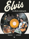 Elvis: De Officiële Stripbiografie