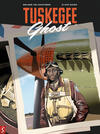 Tuskegee Ghost 1