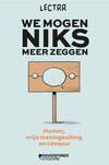 We Mogen Niks Meer Zeggen