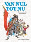 Van Nul tot Nu: De Vaderlandse Geschiedenis integraal