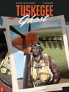 Tuskegee Ghost 1-2 (pakket)