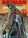 Batman: Beyond the White Knight 1-2-3-4 (collector pack)