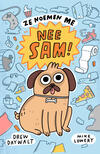 Ze Noemen Me Nee Sam!
