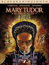Bloedkoninginnen: Mary Tudor - Bloody Mary 3