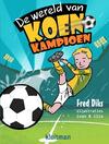 De Wereld van Koen Kampioen 1