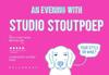 An Evening with Studio Stoutpoep