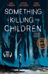 Something is Killing the Children 1-2-3 (collector pack 1)