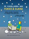 De Vlegeljaren van Fokke & Sukke