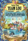 Team Lou: Fantastische Avonturen