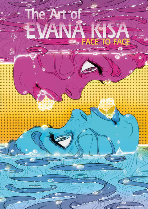 The Art of Evana Kisa: Face to Face