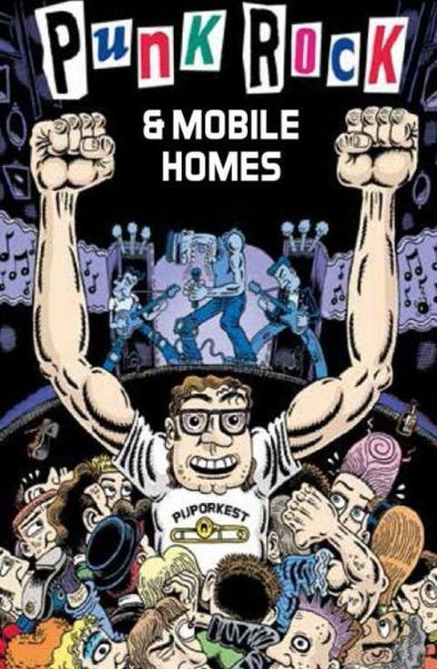 Punk Rock & Mobile Homes