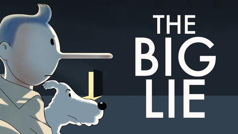 The Big Lie