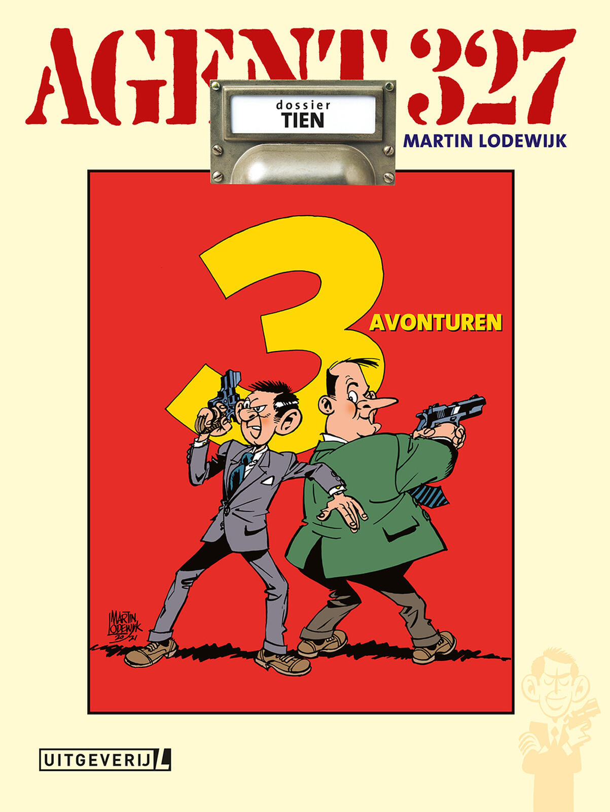 Agent 327 dossier 10: Drie Avonturen (herdruk) | Pas verschenen ...