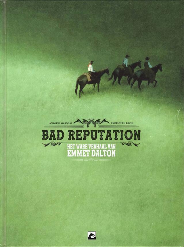 Bad Reputation: Het Ware Verhaal van Emmett Dalton 1