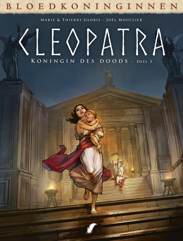 Bloedkoninginnen: Cleopatra - Koningin des Doods 3