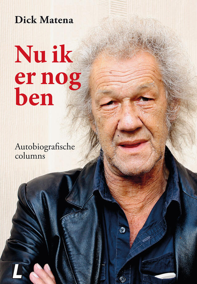 Nu Ik Er Nog Ben: Autobiografische Columns
