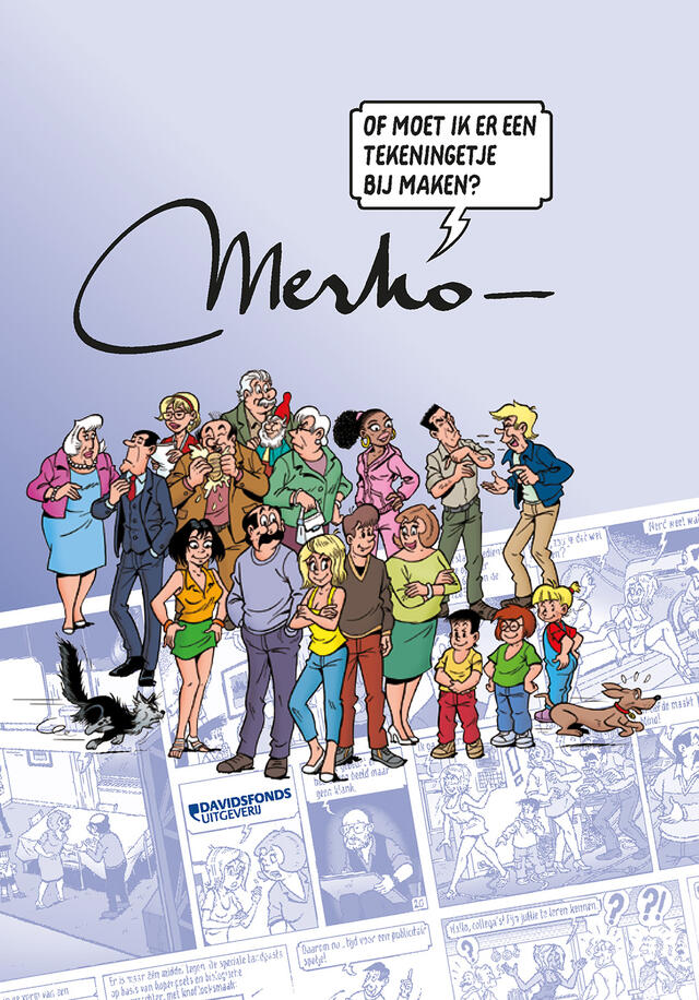 Merho: Of Moet Ik er een Tekeningetje bij Maken?