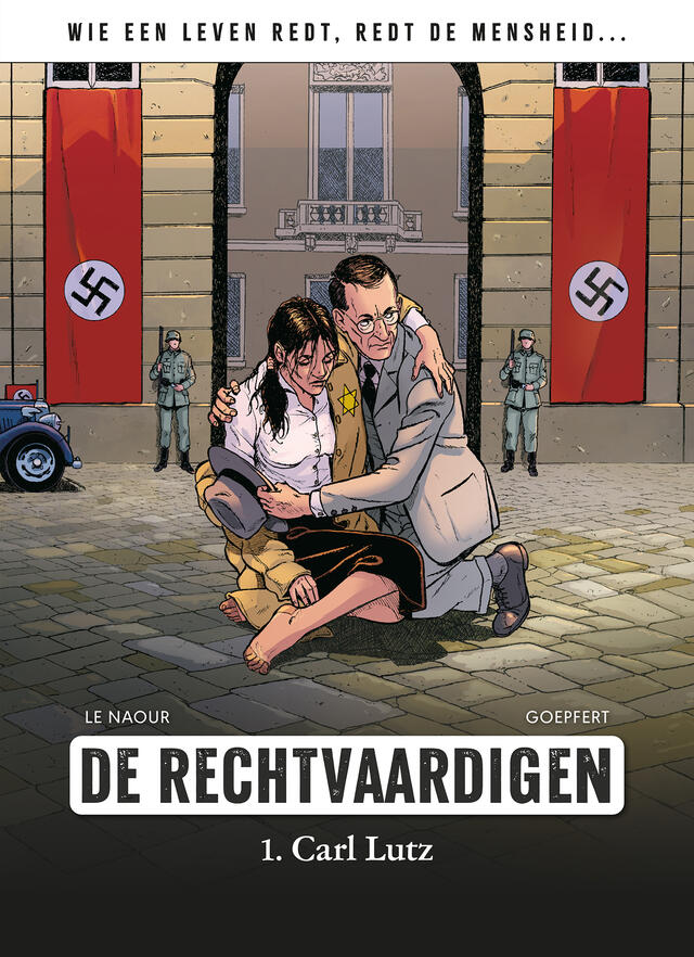 De Rechtvaardigen 1: Carl Lutz