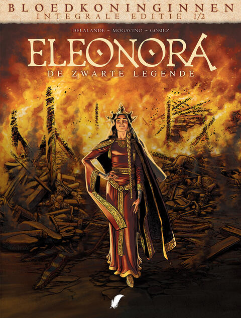 Bloedkoninginnen: Eleonora - De Zwarte Legende integrale editie 1/2
