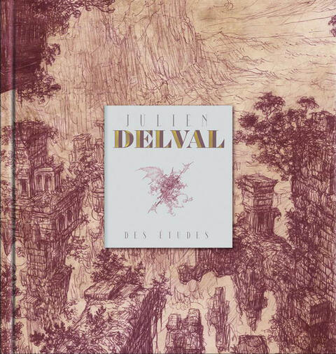 Julien Delval: Une Monographie