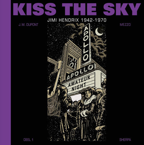 Kiss the Sky - Jimi Hendrix 1942-1970 1