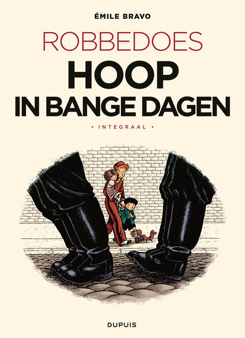 Robbedoes - Hoop in Bange Dagen integraal