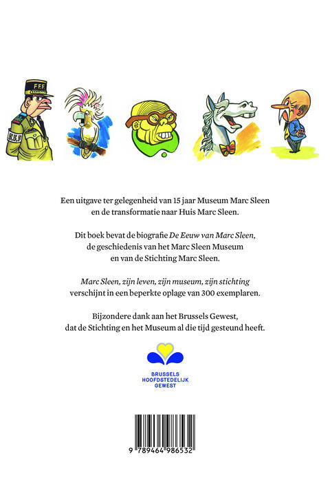 Marc Sleen - Zijn Leven, Zijn Museum, Zijn Stichting