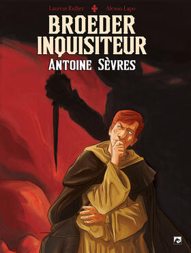 Broeder Inquisiteur, Antoine Sèvres