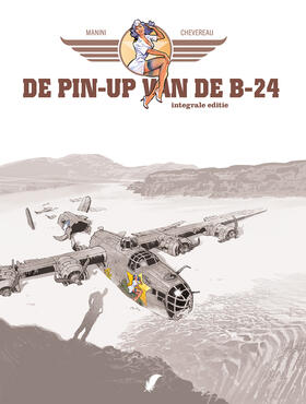 De Pin-Up van de B-24 integrale editie