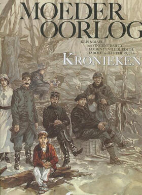 Moeder Oorlog: Kronieken