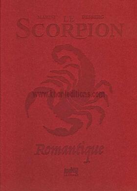 Le Scorpion: Romantique