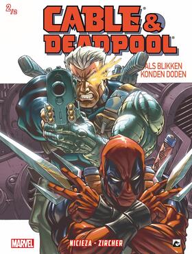 Cable & Deadpool: Als Blikken Konden Doden 2