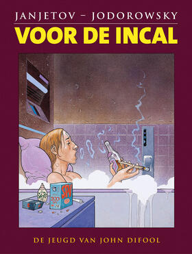 Voor de Incal: De Jeugd van John Difool
