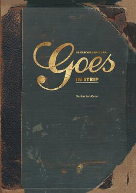 De Geschiedenis van Goes in Strip