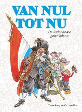Van Nul tot Nu: De Vaderlandse Geschiedenis integraal