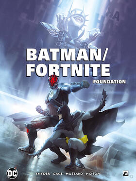 Batman / Fortnite: Foundation