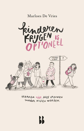 Kinderen Krijgen Is Optioneel