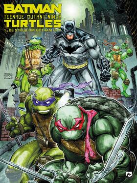 Batman / Teenage Mutant Ninja Turtles: Strijd om Gotham City 1