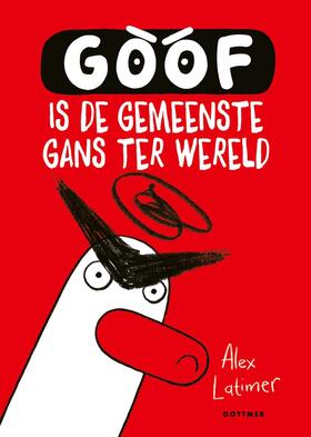 Goof Is de Gemeenste Gans ter Wereld