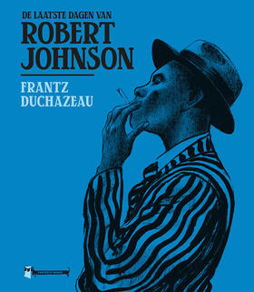 De Laatste Dagen van Robert Johnson
